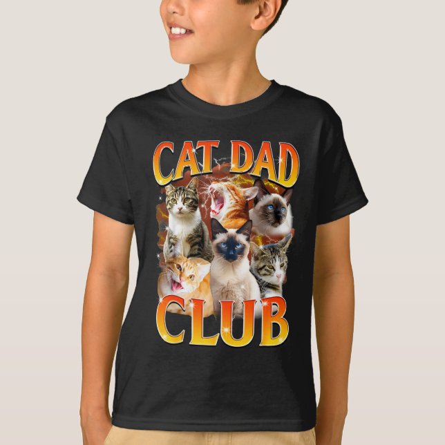 Cat Dad Club Funny Life Is Better With Cats Father T-Shirt (Vorderseite)