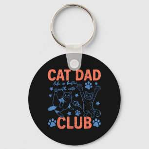 Cat Dad Club Leben ist besser mit Katzenliebhaber Schlüsselanhänger
