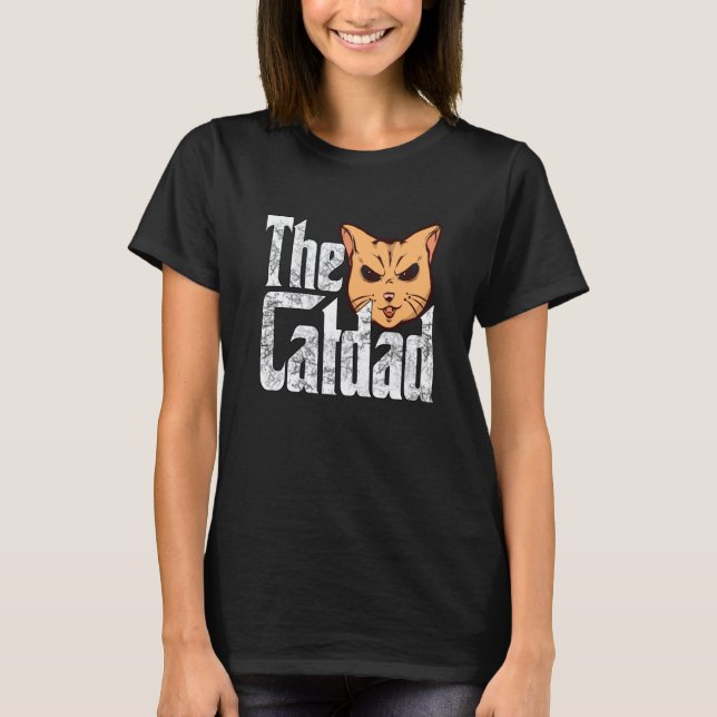 Cat Dad The Catfather Crazy Cat Father Kitty Daddy T-Shirt (Vorderseite)