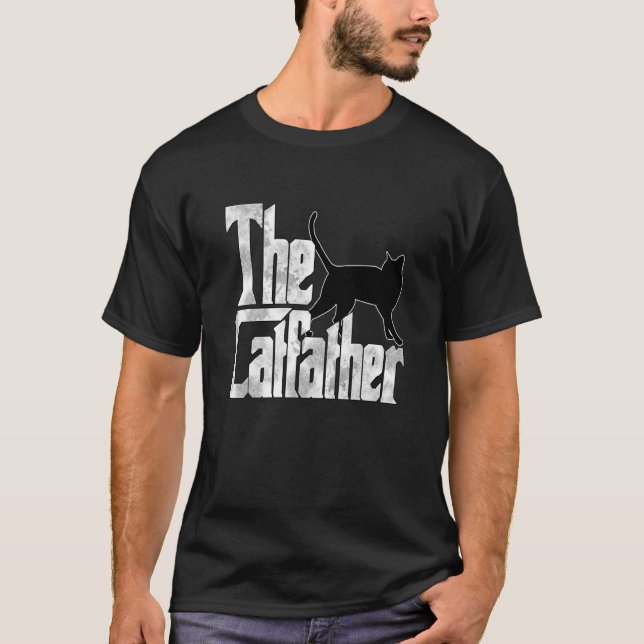 Cat Dad The Catfather Crazy Cat Father Kitty Daddy T-Shirt (Vorderseite)