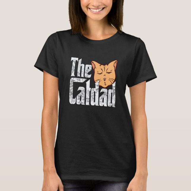 Cat Dad The Catfather Crazy Cat Father Kitty Daddy T-Shirt (Vorderseite)