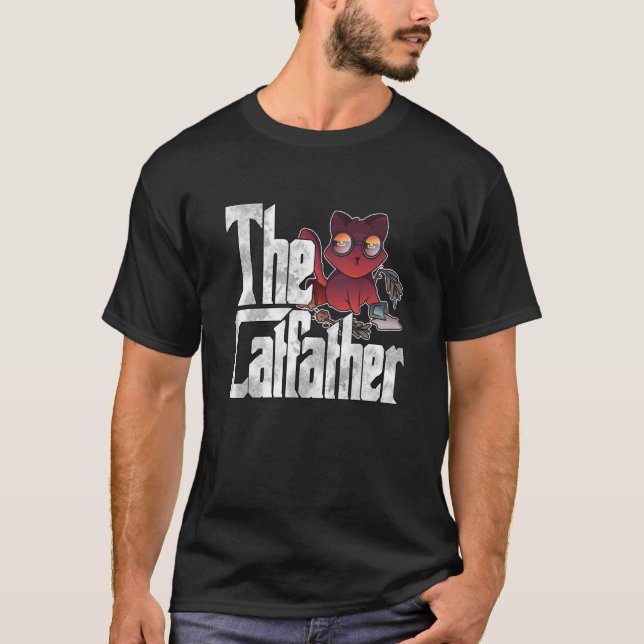 Cat Dad The Catfather Crazy Chaos Cat Father Kitty T-Shirt (Vorderseite)