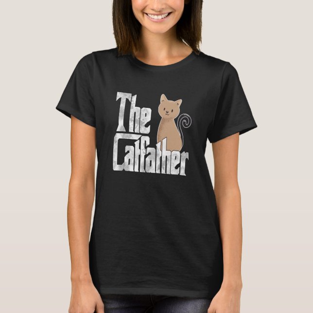 Cat Dad The Catfather Crazy Cute Cat Father Kitty  T-Shirt (Vorderseite)