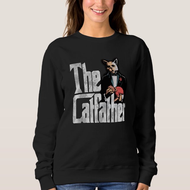 Cat Dad The Catfather Crazy Mafia Cat Father Kitty Sweatshirt (Vorderseite)