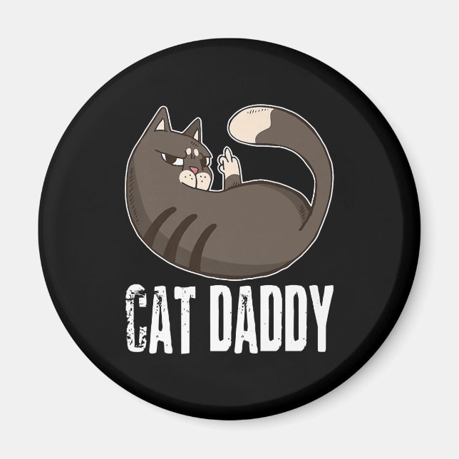 Cat Daddy | Funny Cat Lover zum Vatertag Magnet (Vorne)