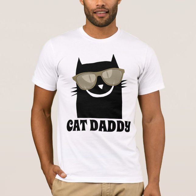 CAT DADDY Funny T - Shirt (Vorderseite)