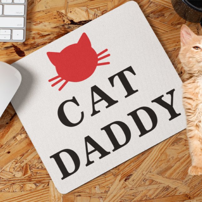 Cat Daddy Mousepad (Von Creator hochgeladen)