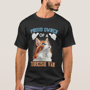 Cat Daddy STOLZER BESITZER EINER TÜRKISCHEN VAN KA T-Shirt