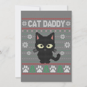 Cat Daddy Ugly Christmas Sweater Pajama Kitty Cat Feiertagskarte