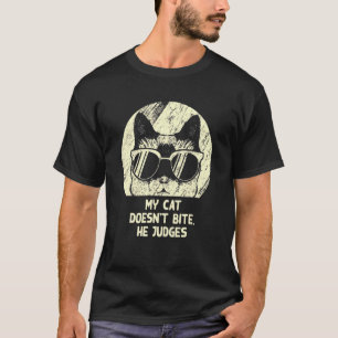 Cat Doesn't Bite He Judges Cat Kitten Humor T-Shirt