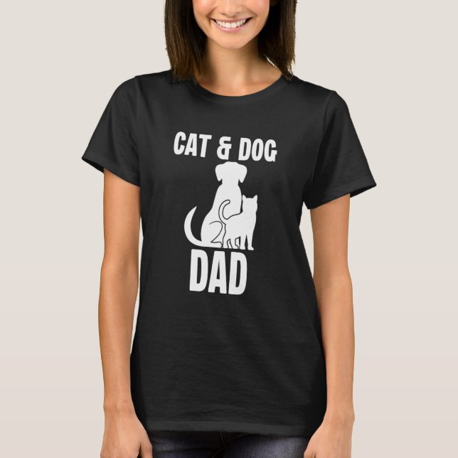 Cat Dog Dad Owner Cute Father Daddy Pet Animal Pap T-Shirt (Vorderseite)