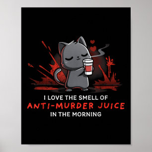 Cat Drink Kaffee I Liebe der Geruch von Anti-Mord Poster