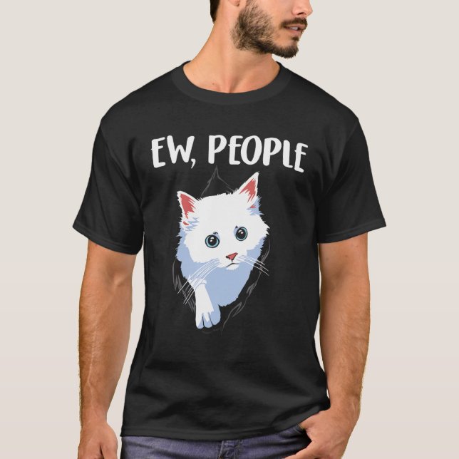 Cat Ew People T-Shirt (Vorderseite)