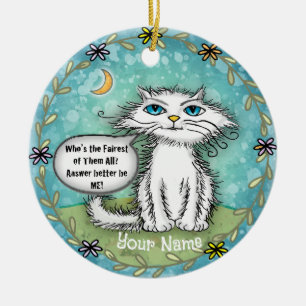 Cat Fairest One Ornament