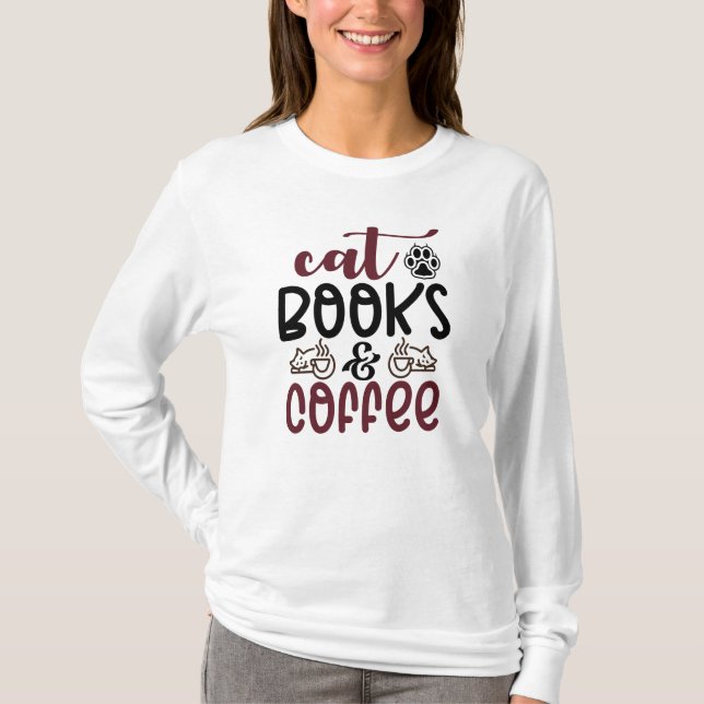 Cat Funny Quotes T-Shirt (Vorderseite)