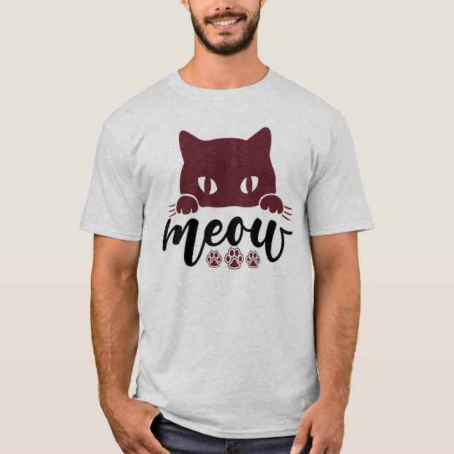 Cat Funny Quotes T-Shirt (Vorderseite)