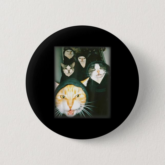 Cat Gang Meme Funny Chaotic Cats Unhinged Feline H Button (Vorderseite)