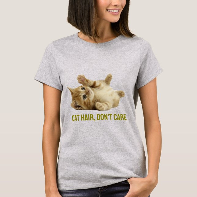 Cat Hair Don't Care-Funny Orange Tabby Cat T - Shi T-Shirt (Vorderseite)