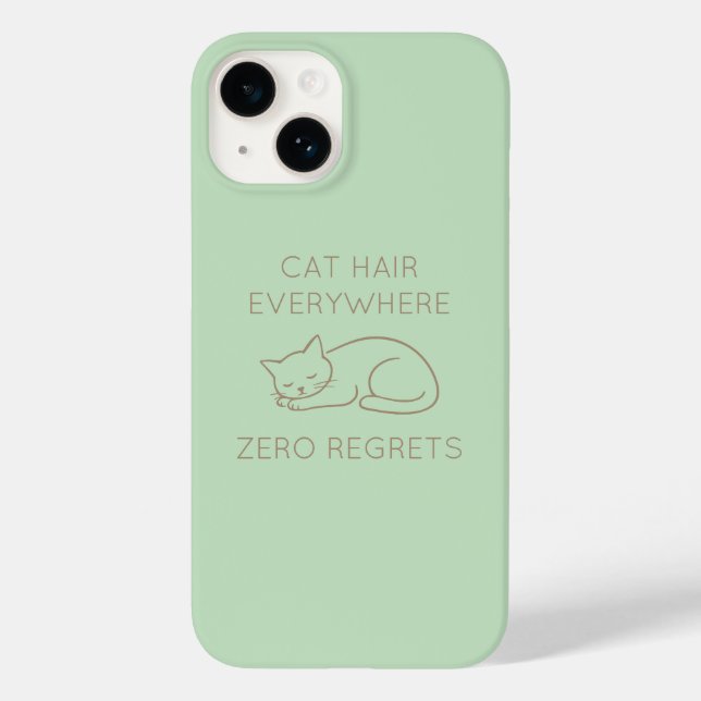 Cat hair everywhere zero regrets Case-Mate iPhone hülle (Rückseite)