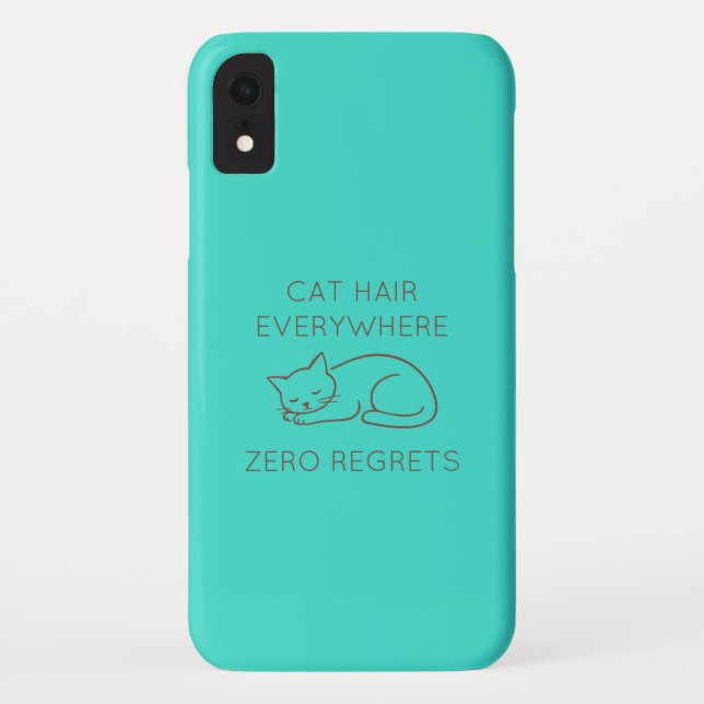 Cat hair everywhere zero regrets Case-Mate iPhone hülle (Rückseite)