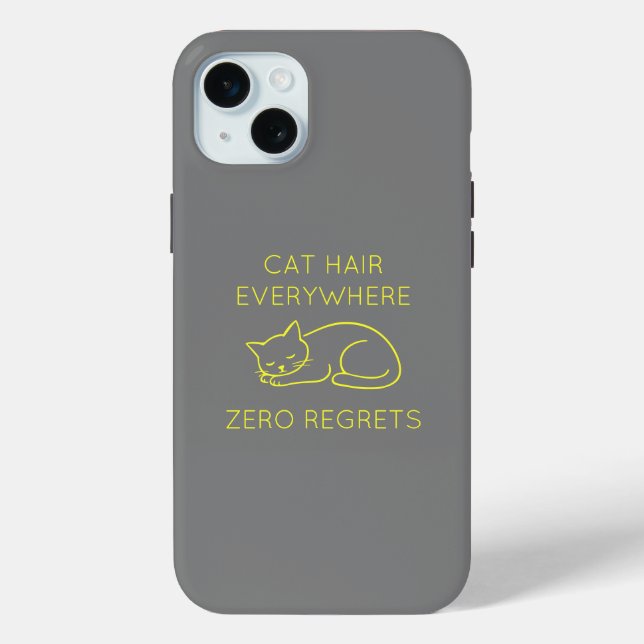 Cat hair everywhere zero regrets Case-Mate iPhone hülle (Rückseite)