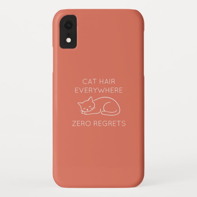 Cat hair everywhere zero regrets Case-Mate iPhone hülle (Rückseite)