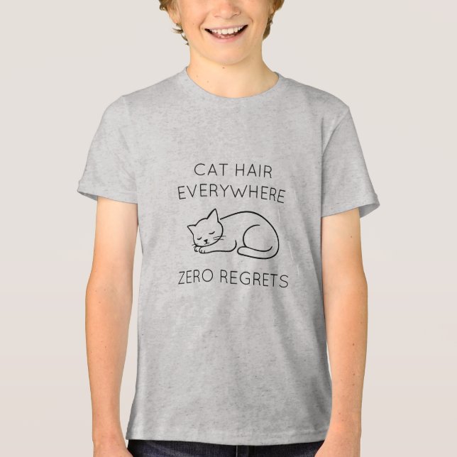 Cat hair everywhere zero regrets Tri-Blend shirt (Vorderseite)