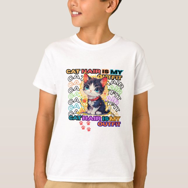 Cat Hair Is My Outfit T-Shirt (Vorderseite)