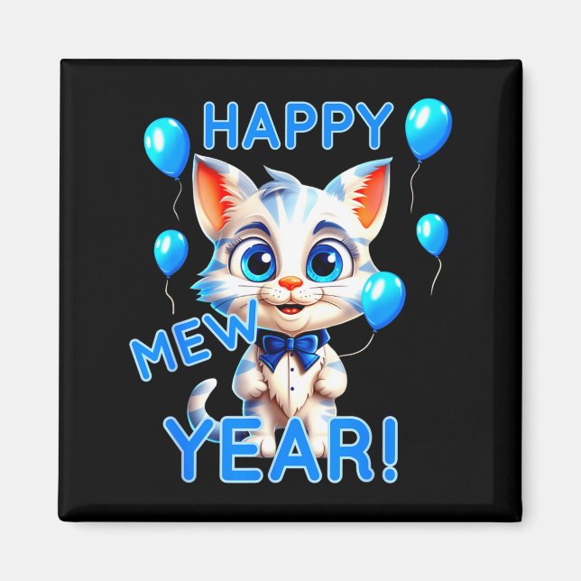 Cat Happy New Year Mew Year Funny New Years Party  Magnet (Vorne)
