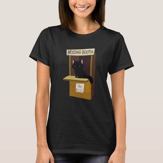 Cat Hissing Booth Free Hisses Animal T-Shirt (Vorderseite)