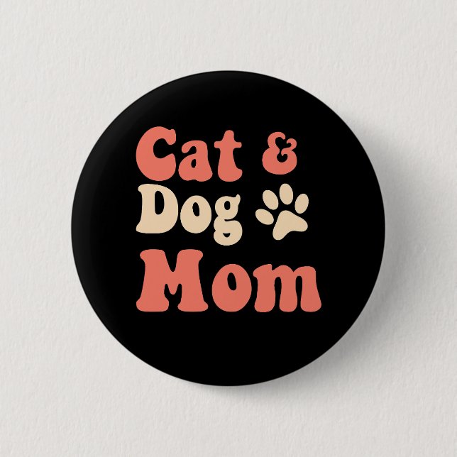 Cat Hund Mama Button (Vorderseite)