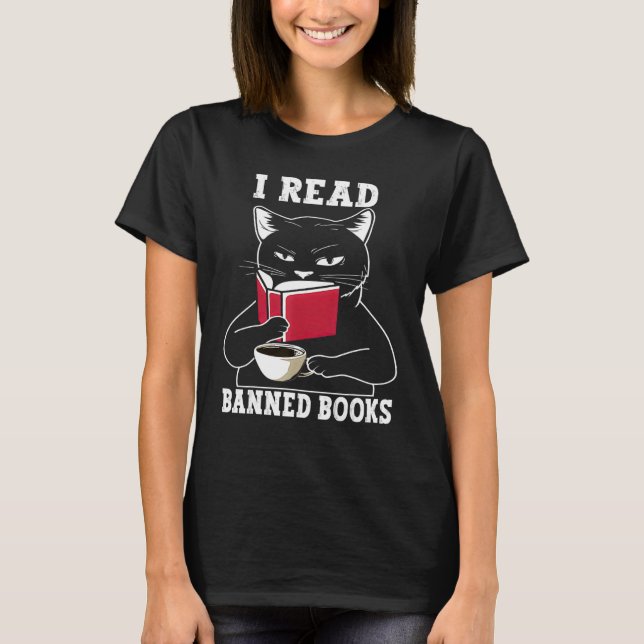 Cat I Read Banned Books  Bookworms Reading Book T-Shirt (Vorderseite)