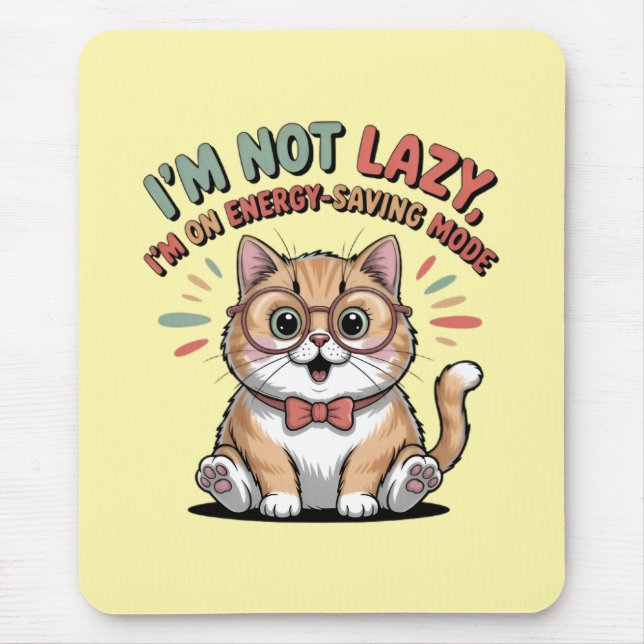 Cat in Energy Saving Mode Mousepad (Vorne)