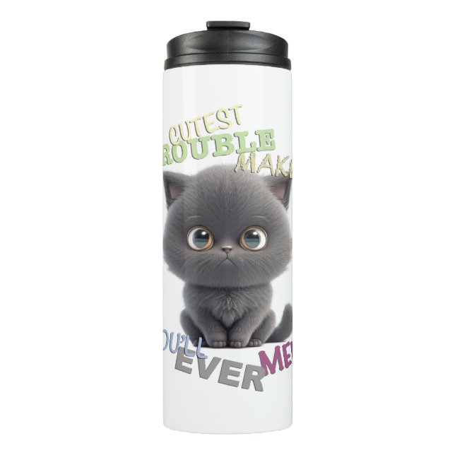 Cat Kitten Cuttest Trouble Niedlicher Spaß Thermosbecher (Vorderseite)