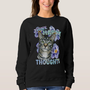 Cat Kitten Hangover Sprichwort Motivation Blume Ha Sweatshirt