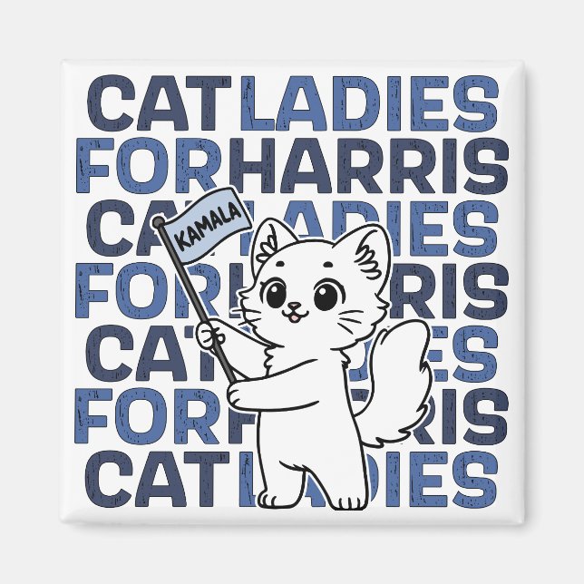 Cat Ladies For Kamala Harris for President 2024 Magnet (Vorne)