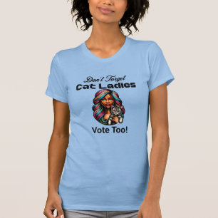 Cat Ladys Abstimmung auch! Harris Walz 2024 T-Shirt
