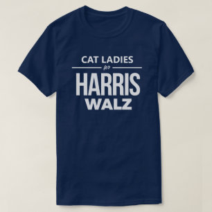 Cat Ladys for Harris Walz T-Shirt
