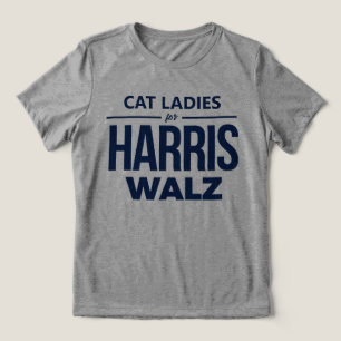 Cat Ladys for Harris Walz Tri-Blend Shirt