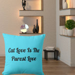 Cat Liebe Reinst Personalisiert Niedlich Funny Zit Kissen<br><div class="desc">Das "Cat Liebe Purest Personalisiert Niedlich Funny Quote Blue Throw Kissen" sorgt für eine noch bessere Dekoration. Dieses charmante Kissen ist perfekt für Katzenliebhaber und bringt Spaß und Wärme in jeden Raum. Gemütlicher und stilvoller Stil, ein Muss für jeden Liebhaber der Feline. Jetzt shoppen! Verwenden Sie das Design-Tool, um Ihren...</div>