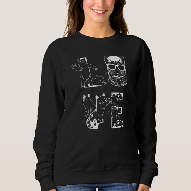 Cat Love Cats I Cute Cat LOVE Cats Sweatshirt (Vorderseite)