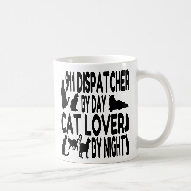 Cat Lover 911 Dispatcher Kaffeetasse (Rechts)
