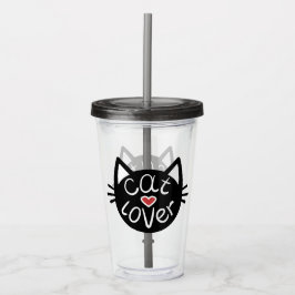 Cat Lover Acrylic Tumbler Acryltrinkbecher
