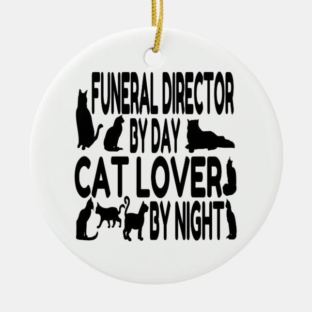 Cat Lover Beerdigungsdirektor Keramikornament (Vorne)