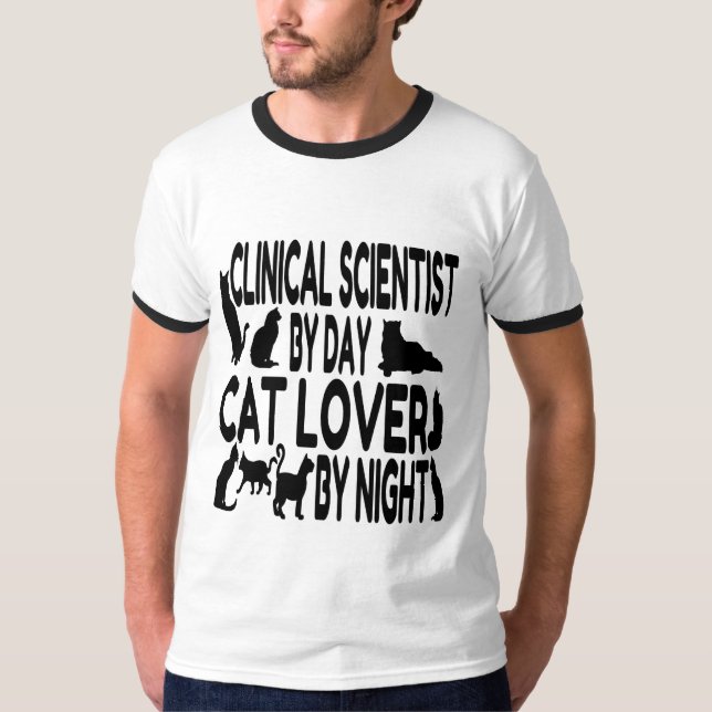 Cat Lover Clinical Scientists T-Shirt (Vorderseite)