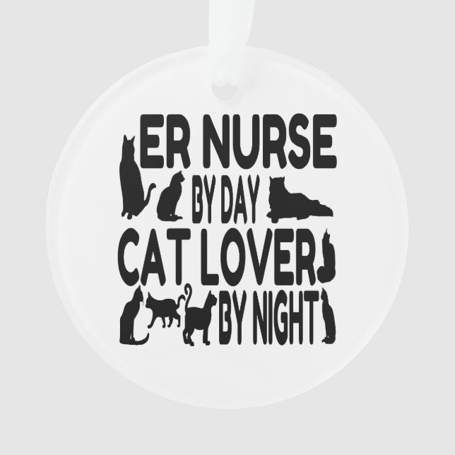 Cat Lover ER Nurse Ornament (Vorderseite)