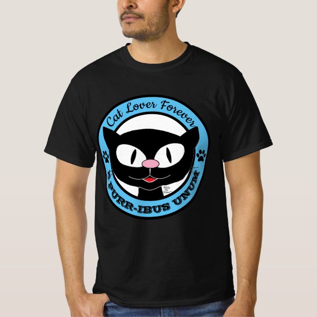 Cat Lover Forever E PURR-IBUS UNUM T-Shirt (Vorderseite)