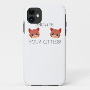 Cat Lover Geschenk Zeige deinen Kätzchen Funny Mem Case-Mate iPhone Hülle