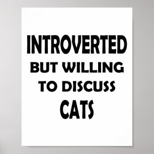 Cat Lover Introvert - Funny Design Poster