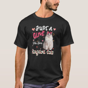 Cat Lover Just A Girl Wer Lieben Ragdoll Cats Funn T-Shirt
